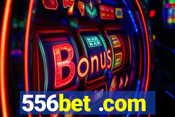 556bet .com